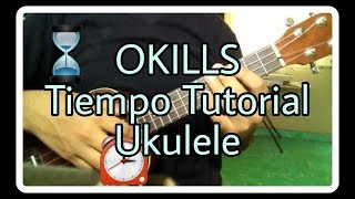 Okills-Tiempo Tutorial Ukulele