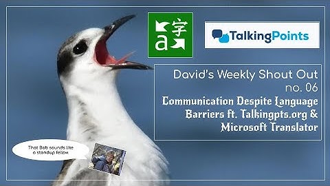 06 Communication Despite Language Barriers ft. TalkingPoints & MS Translator