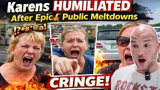 Karens Humiliated After Epic Public Meltdowns