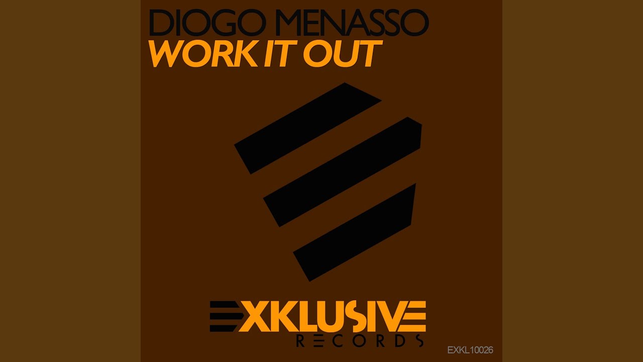 Watch Work It Out (Original Mix) on YouTube Watch Work It Out (Original Mix) on YouTube