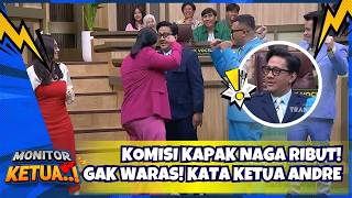  Komisi Kapak Naga Ribut Gak Waras Kata Ketua Andre  Monitor Ketua 17226