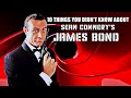 10 Thing's You Didn't Know About Connery's James Bond