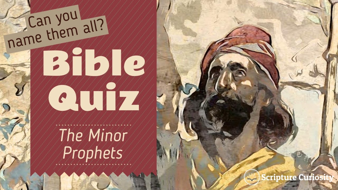 Bible Quiz Name The Minor Prophets! 12 Questions And Answers YouTube
