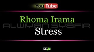 Video thumbnail of "Karaoke Rhoma Irama - Stress"