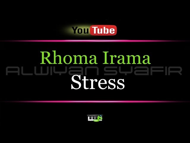 Karaoke Rhoma Irama - Stress class=