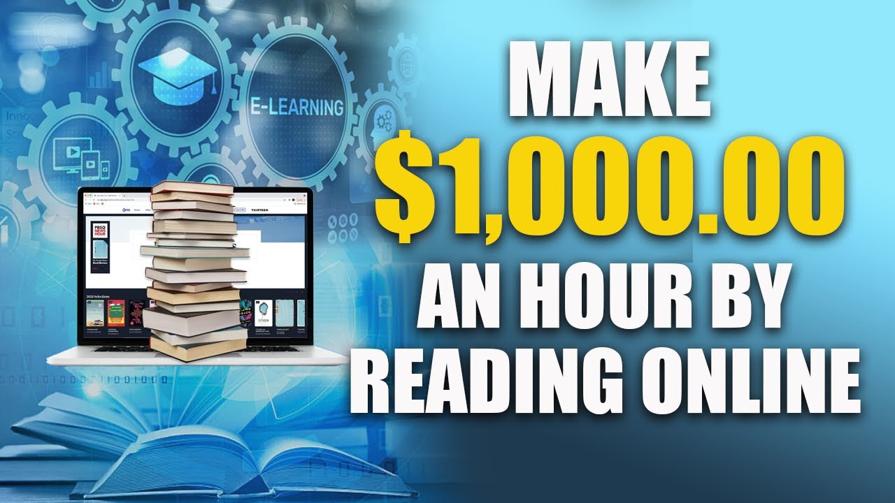 Make Money By Reading $1000 An Hour By Reading Online (Work From Home 2023)