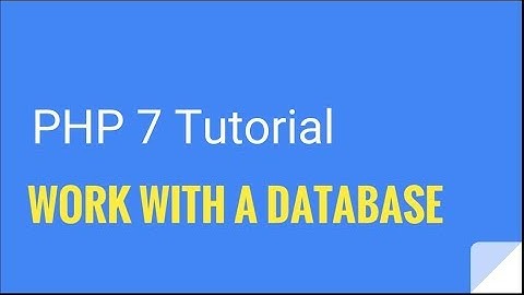 PHP 7: How to connect to a database & insert data with an HTML form | Tutorial No. 21