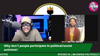 Episode #24 Civil Discourse with Aniyah Brown   Becoming politically active