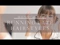 Running Late Hairstyles | Episode No. 13