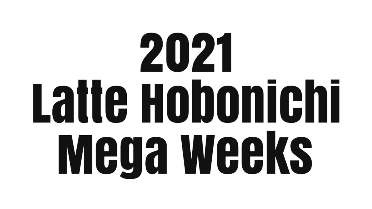 2021 Hobonichi Latte Mega Weeks