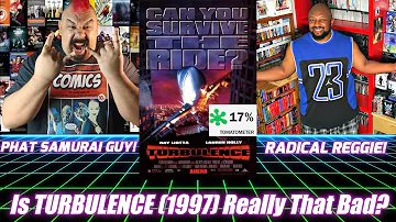 Is It Really That Bad? TURBULENCE (1997) live discussion with special guest RADICAL REGGIE!