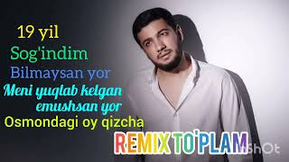 Jaloliddin 19 Yil Super Remix