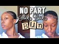 HOW TO DO: NO PART SLICK BACK BUN || 4B-4C HAIR