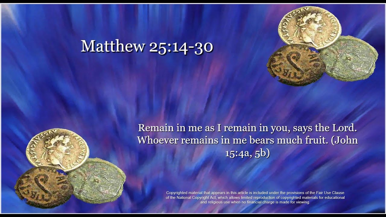 33rd Sunday Ot A Gospel Matthew 25 14 30 Or Matthew 25 14 15 Youtube