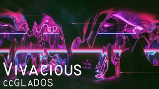 ccGLaDOS - Vivacious
