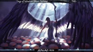 Nightcore - Wings of Salvation [ THR3 ] (Music Factory)