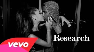 Ariana Grande & Big Sean - Research
