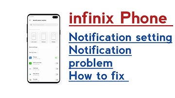infinix Phone Notification setting Notification problem How to fix