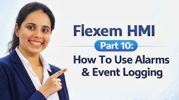 Flexem HMI Part 10: How To Use Alarm & Event Logging