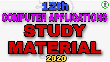 12th Computer Applications Updated Study Material - 2020 |Chapter: 1 to 18| ||TNBOARD||