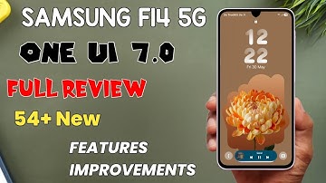 Samsung F14 5G One UI 7.0 Android 15 Update Full Review 54+ New Features & Improvements