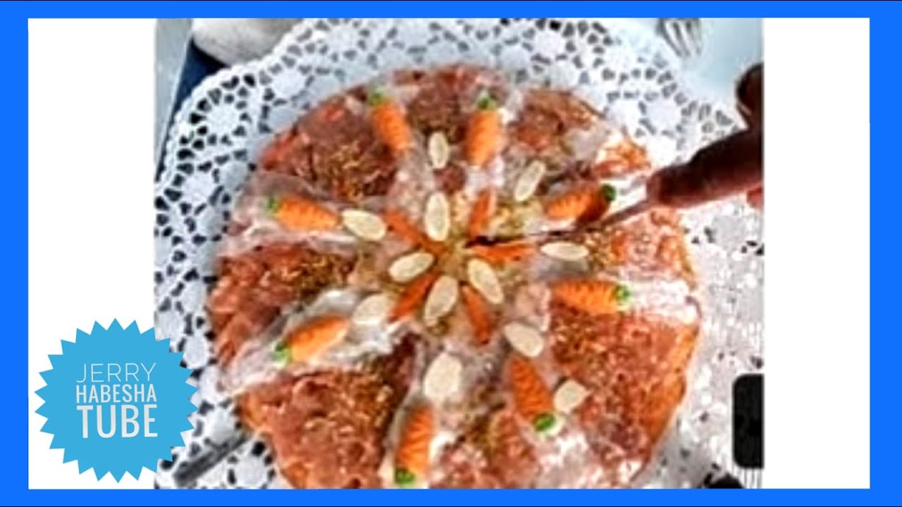 How to make a carrot cake /ከመይ ጌርና ብልጽቲ ኬክ ካብ ካሮት ንሰርሕ | #10