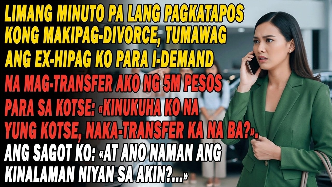 Kaka-Divorce Lang💔 Ex-hipag, Humingi Ng ₱5m Pang-kotse!🚗😏 Sagot Ko Anong Kinalaman Ko...😏💔