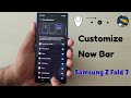 How to Customize Your Samsung Z Fold 7&#39;s NOW Bar Like a Pro!