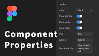 Stop Making Messy Components! Learn Figma Component Properties and learn why they matter