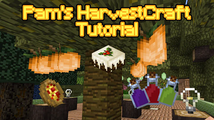Pam's HarvestCraft Tutorial
