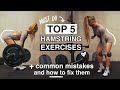 TOP 5 HAMSTRING EXERCISES + COMMON MISTAKES AND HOW TO FIX THEM