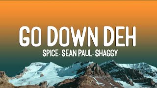 Go Down Deh - Spice, Sean Paul, Shaggy (Lyrics\/Vietsub)