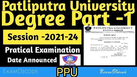Patliputra University Part-1 Pratical Date Announced| Session-2021-24| Check Now |PPU Practical Date