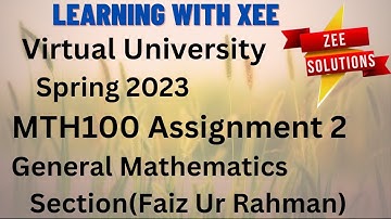 MTH100 Assignment 2 spring 2023 Virtual University of Pakistan