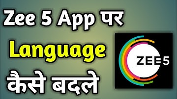 Zee5 How To Change Language