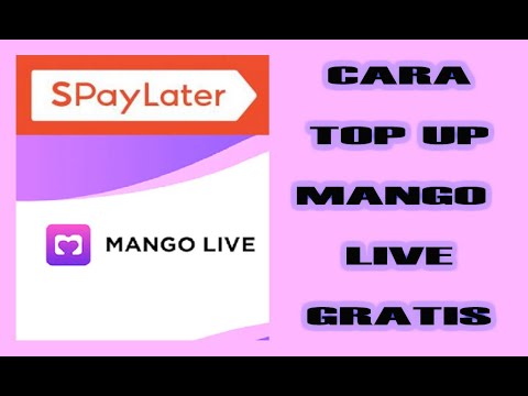 CARA TOP UP MANGO LIVE GRATIS 100% BERHASIL ! ! !