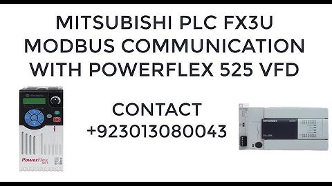 MITSUBISHI PLC FX3U MODBUS COMMUNICATION "FX3U-485ADP-MB" WITH POWERFLEX 525 VFD