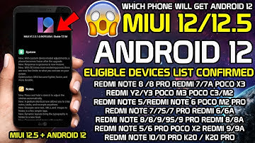 MIUI 12/12.5 INDIA | ANDROID 12 ELIGIBLE DEVICES LIST| MIUI 12.5 UPDATE WITH ANDROID 12 RELEASE DATE
