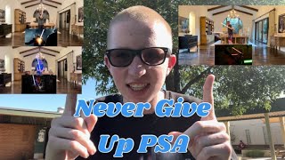 Never Give Up Psa