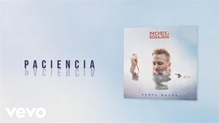 Miniatura de "Noel Schajris - Paciencia (Cover Audio)"