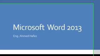 Word 2013 Video 1 Introduction  (Ahmed Hafez)