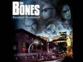 The Bones - Unpredictable