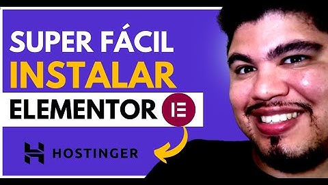 Como instalar o ELEMENTOR na Hostinger (Rápido e Fácil) 2023