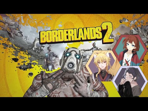 【Borderlands 2 コラボ #004】破天荒な世界でサバイバル (PC版)《甘倉 ロワのBorderlands 2》