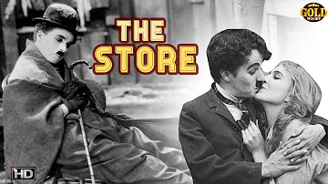 The Store 1916 - Silent Comedy Movie | Full HD | Charlie Chaplin, Eric Campbell, Edna Purviance.