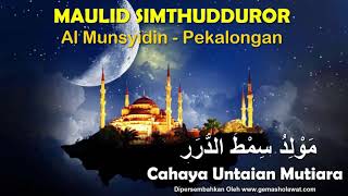 Full Album Sholawat MAULID SIMTHUDDUROR (AL HABSYI) - Al Munsyidin Pekalongan