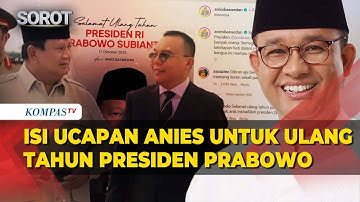 Isi Ucapan Anies Baswedan di Ulang Tahun Presiden Prabowo ke-74