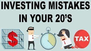 5 Investing Mistakes To Avoid In Your 20’s