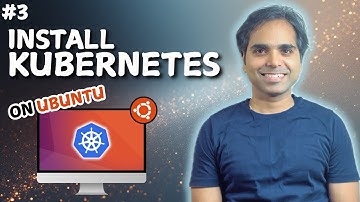 How to Install Kubernetes on Ubuntu (Minikube Tutorial for Beginners) | Tutorial 3