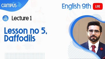 9th English Live Lecture 1, Lesson no 5, Daffodils